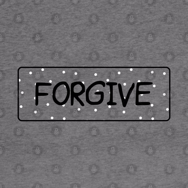 FORGIVE by TheCreatedLight